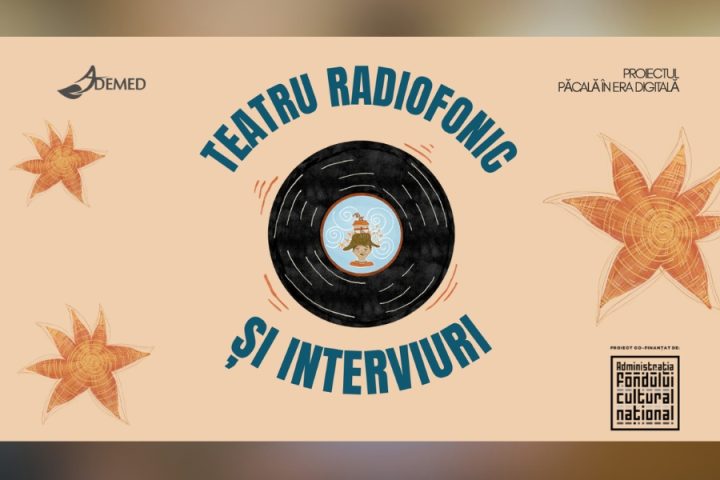 Teatru radiofonic și interviuri în proiectul „Păcală în era digitală”