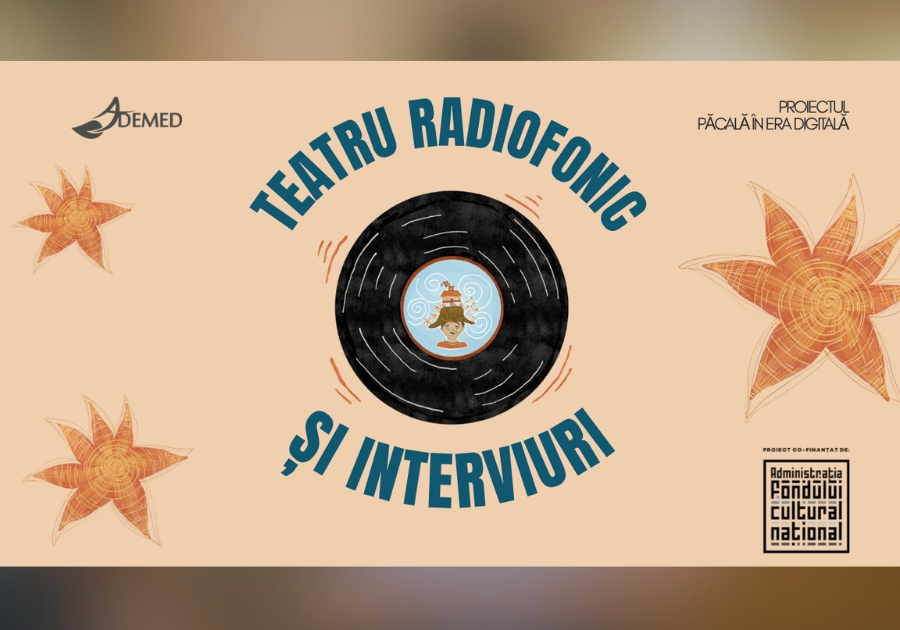 Teatru radiofonic și interviuri în proiectul „Păcală în era digitală”